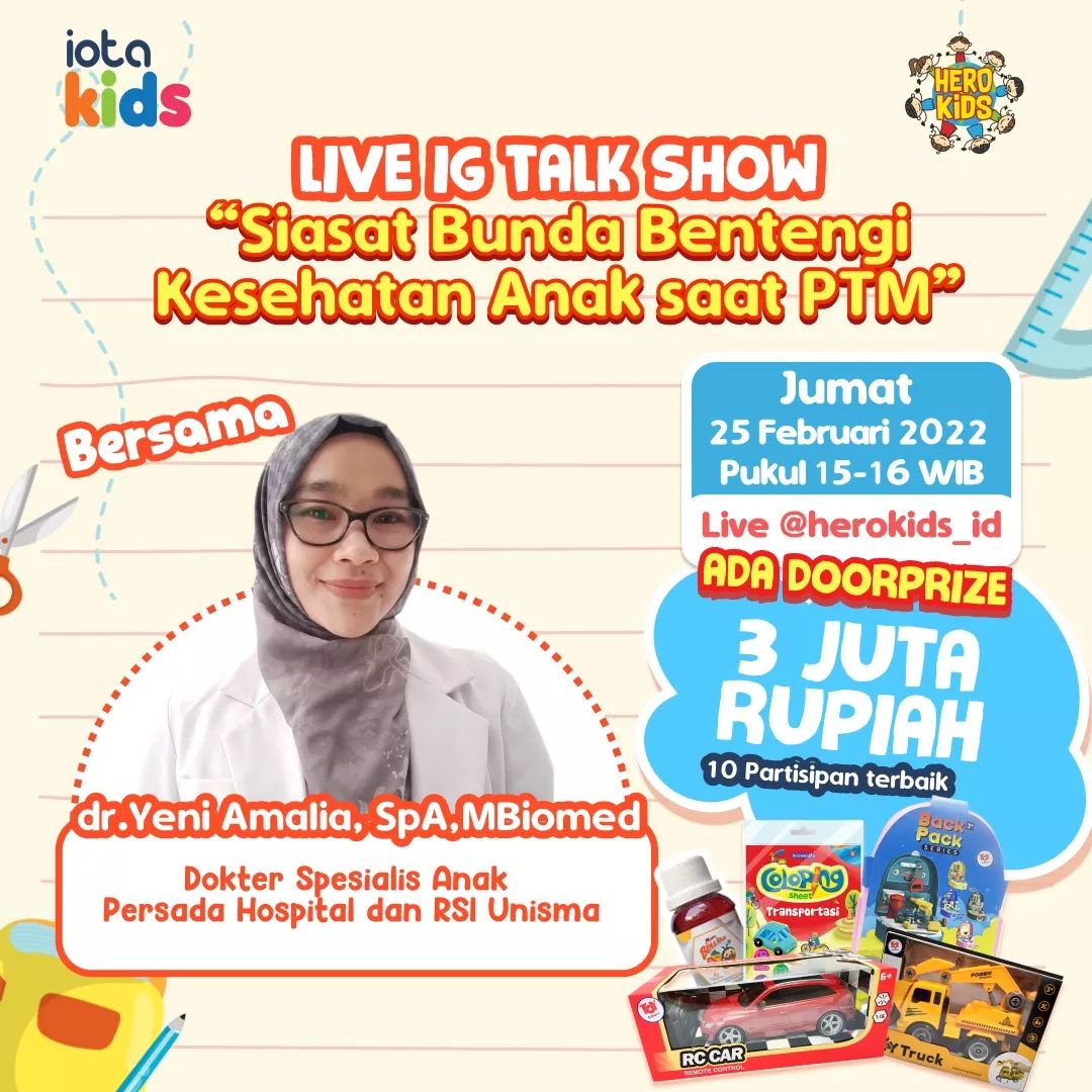 Live Talk Show lagi bareng Dr. Yeni Amalia, SpA, M.Biomed - Hero Intiputra